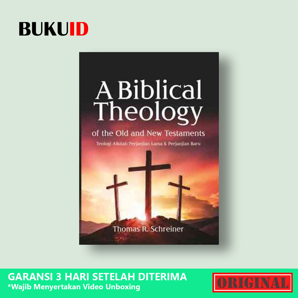 Jual Buku A Biblical Theology Of The Old And New Testaments | Shopee ...