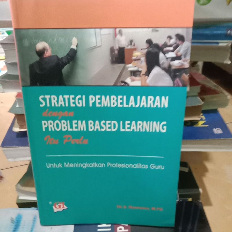 Jual Strategi Pembelajaran Dengan Problem Based Learning Itu Perlu ...