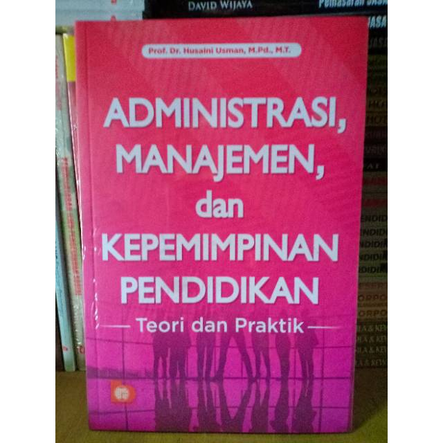 Jual Buku Administrasi Manajemen Dan Kepemimpinan Pendidikan Ori ...