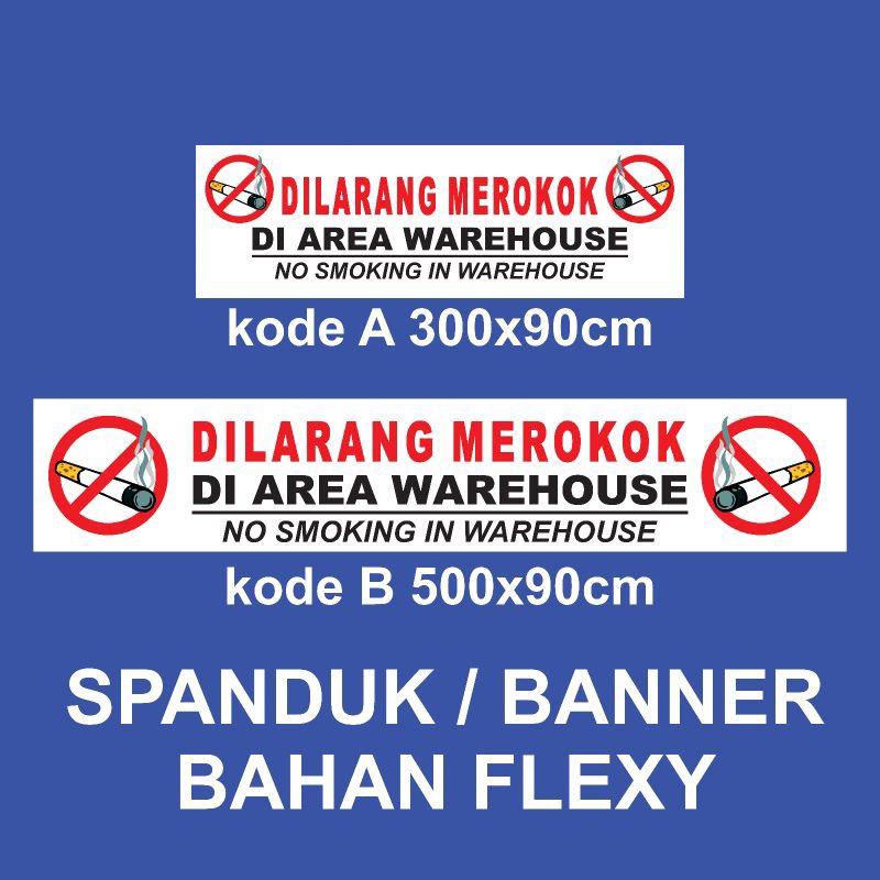 Jual SPANDUK / BANNER DILARANG MEROKOK DI AREA WAREHOUSE no smoking ...