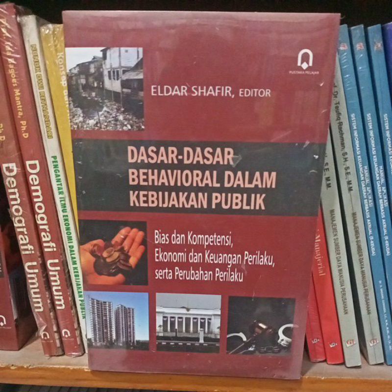 Jual Buku Dasar-dasar Behavioral Dalam Kebijakan Publik Bias Dan ...