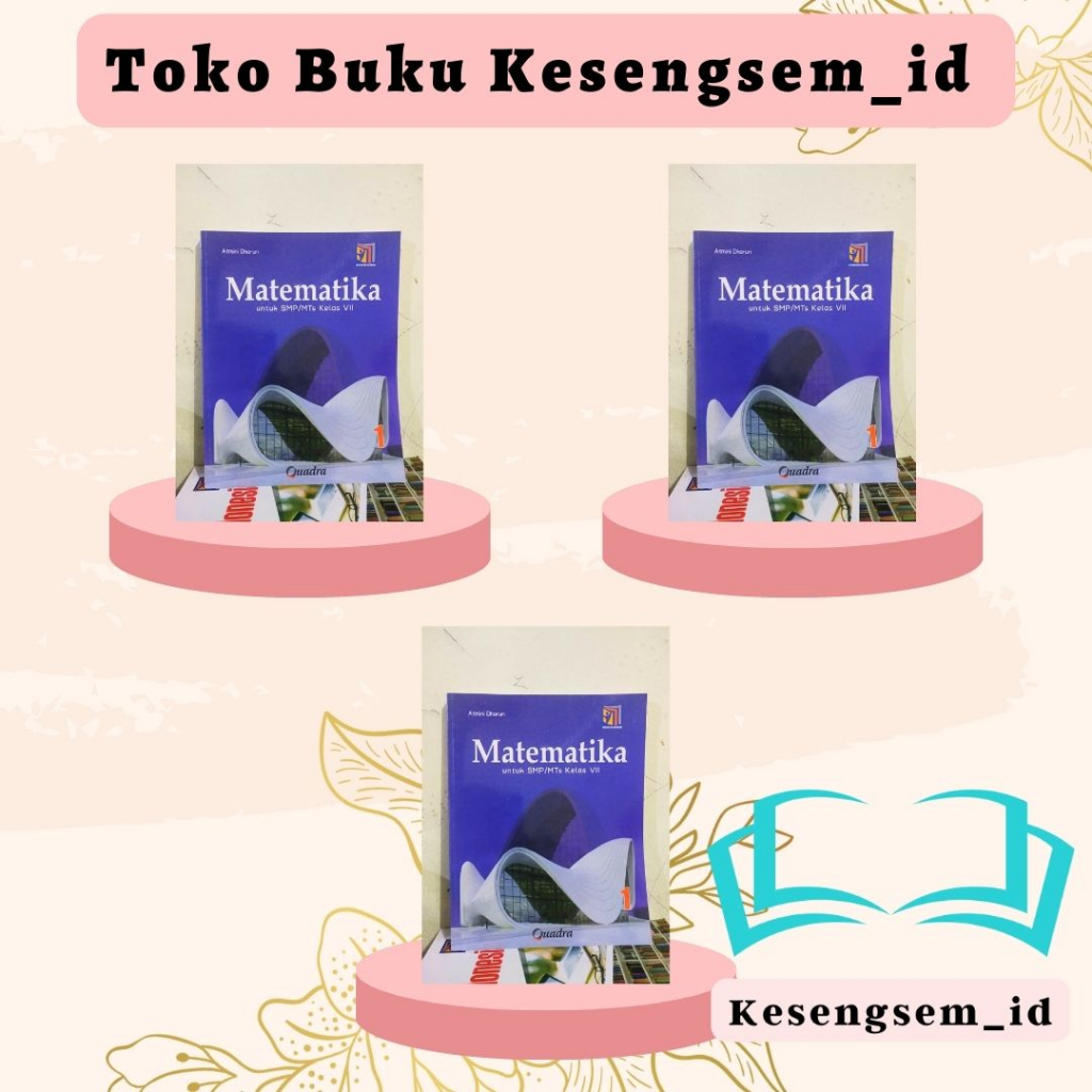 Jual Buku Matematika Kelas 7, 8, 9 SMP/MTS Kurikulum Merdeka - Quadra ...