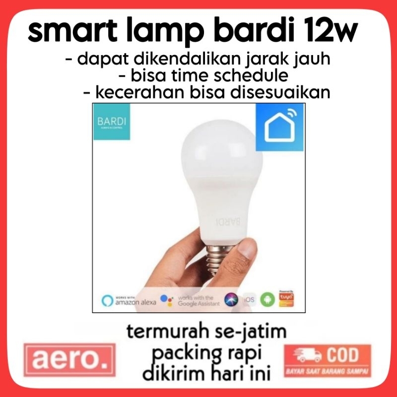 Jual BARDI Smart Lamp LIGHT BULB RGBWW 12W Wifi Wireless Home ...