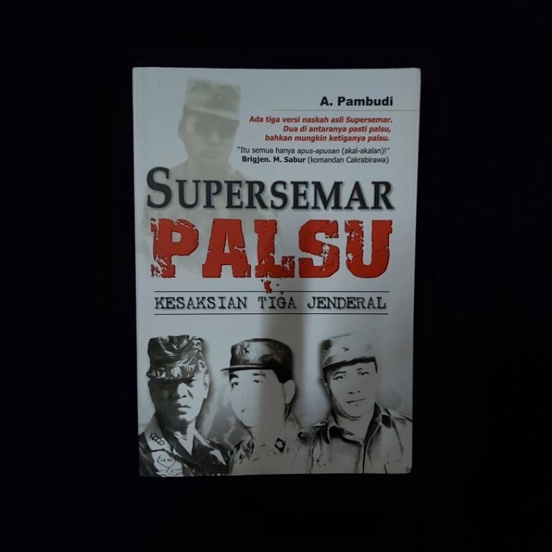 Jual Buku Original Supersemar Palsu Kesaksian Tiga Jenderal A. PAMBUDI ...