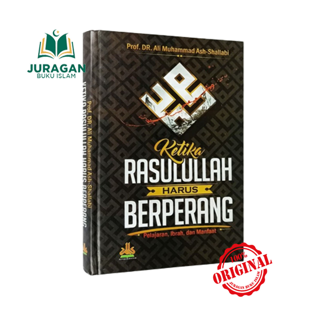 Jual BUKU Ketika Rasulullah Harus Berperang - Pustaka Al kautsar ...