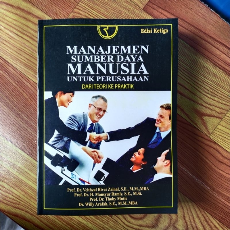 Jual Buku Manajemen Sumber Daya Manusia Untuk Perusahaan Dari Teori Ke Praktik Edisi Ketiga