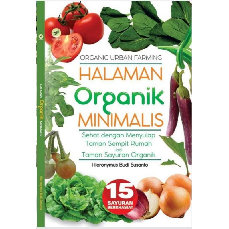 Jual Halaman Organik Minimalis • Sehat dengan menyulap taman sempit