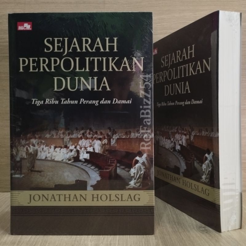 Jual Sejarah Perpolitikan Dunia ; Tiga Ribu Tahun Perang Dan Damai ...