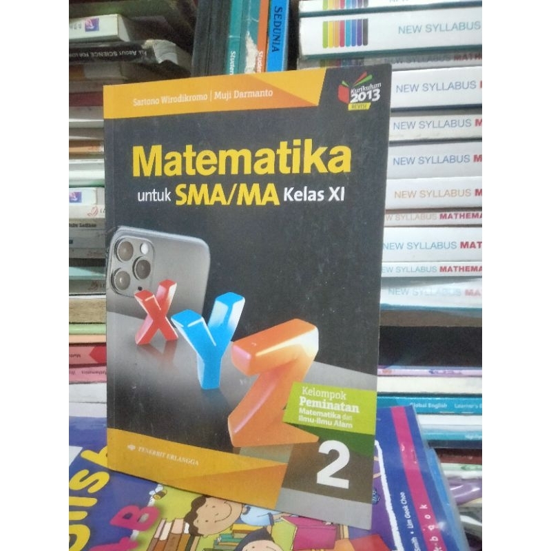 Jual Buku Matematikamatematika Xyz Kelas 11 Xi 2 Sma Makelompok Peminatan Shopee Indonesia 5808