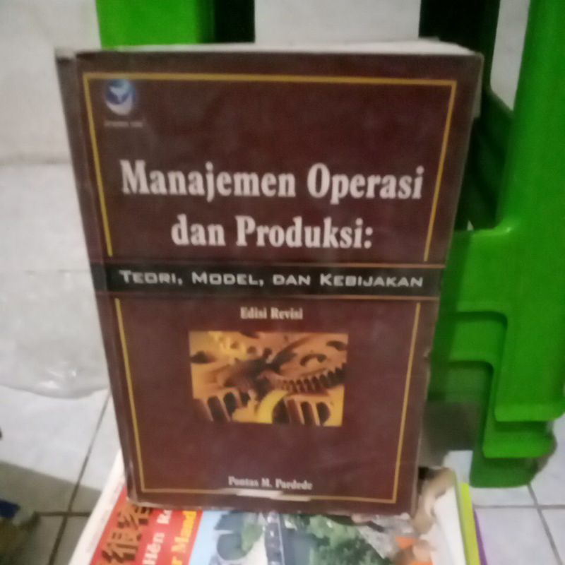 Jual Manajemen Operasi Dan Produksi Teori Model Dan Kebijakan Edisi ...