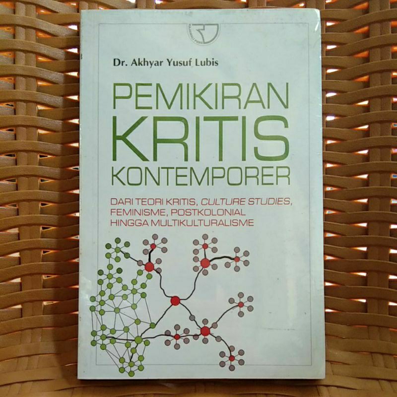 Jual Buku Original Pemikiran Kritis Kontemporer Dari Teori Kritis