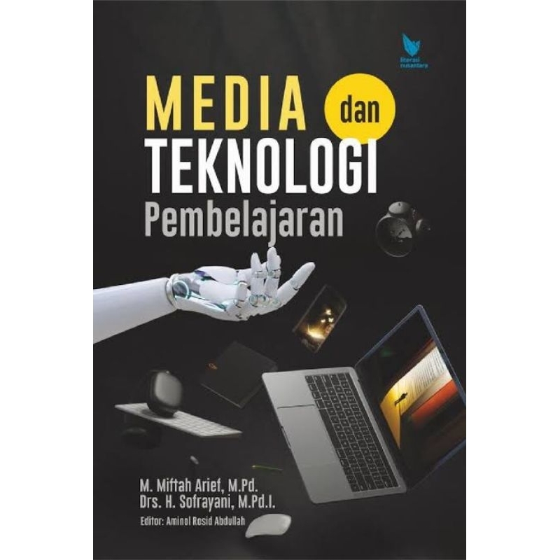 Jual Media Dan Teknologi Pembelajaran - M. Miftah Arief & Sofrayani ...