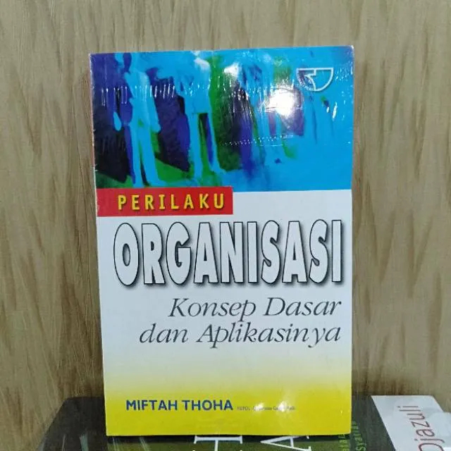 Jual Perilaku Organisasi ( Konsep Dasar Dan Aplikasinya ) - Miftah ...