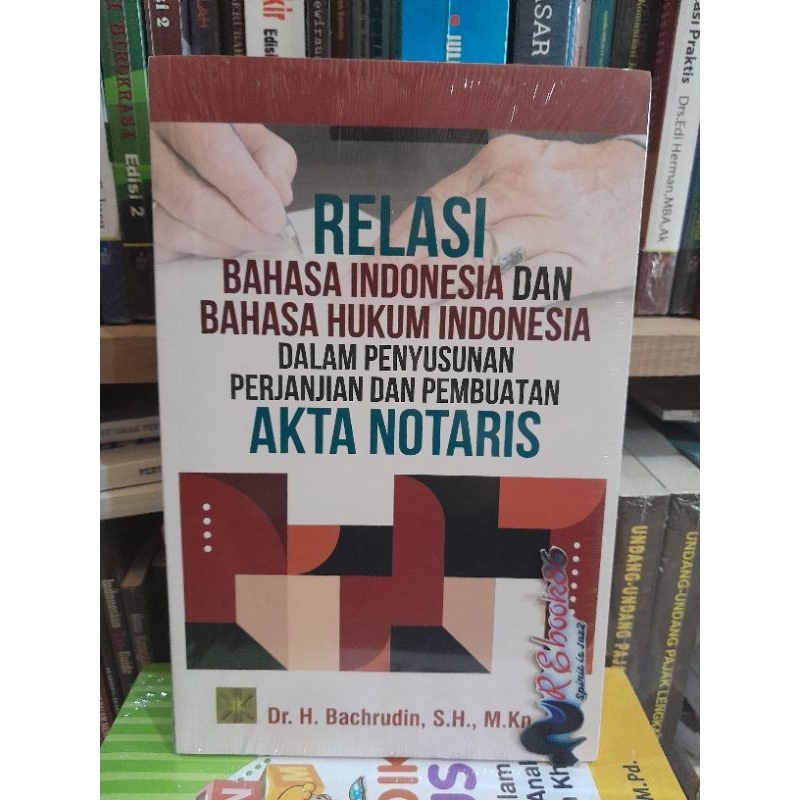 Jual RELASI BAHASA HUKUM INDONESIA DALAM PENYUSUNAN PERJANJIAN DAN ...