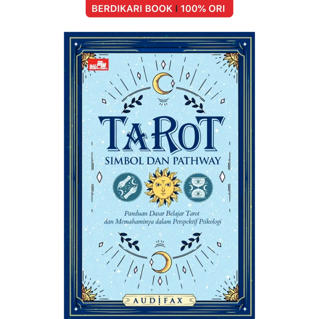 Jual Berdikari - TAROT: Simbol Dan Pathway, Panduan Dasar Belajar Tarot Dan Memahaminya Dalam ...