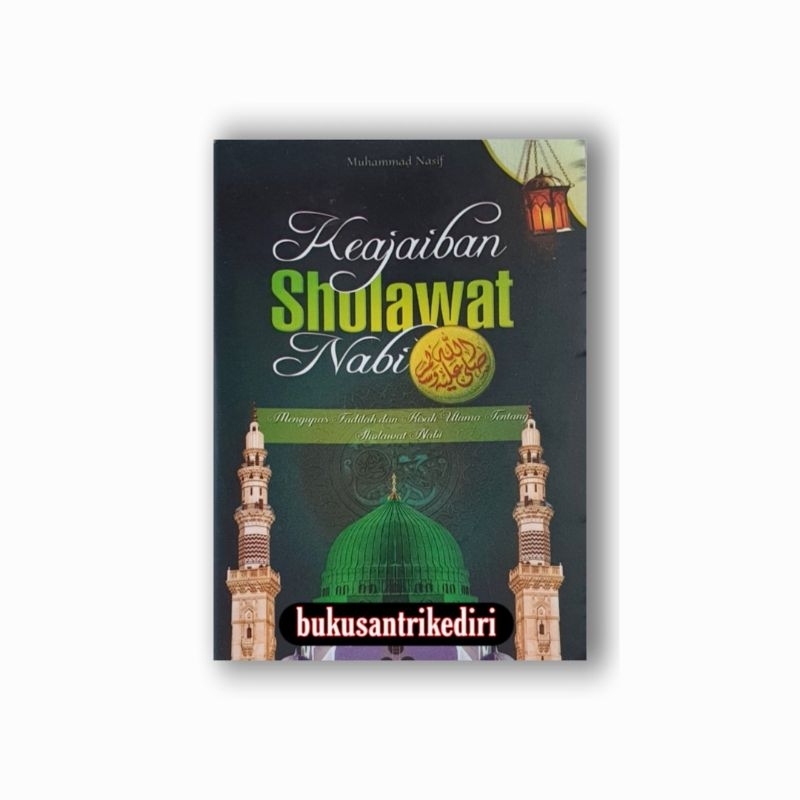 Jual Keajaiban Sholawat Nabi Keajaiban Shalawat Nabi Mengupas Fadhilah ...