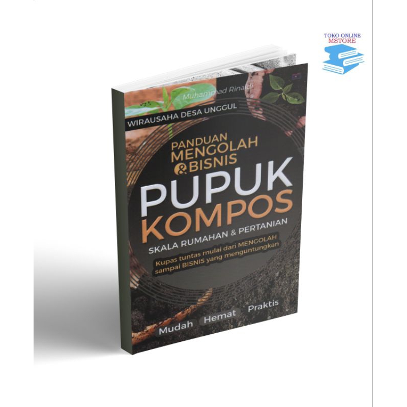 Jual Buku Panduan Lengkap Mengolah Dan Bisnis Pupuk Kompos Yang Paling ...