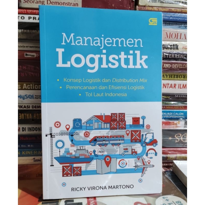 Jual manajemen logistik, konsep logistik dan distribution mix, perencanaan dan efisiensi