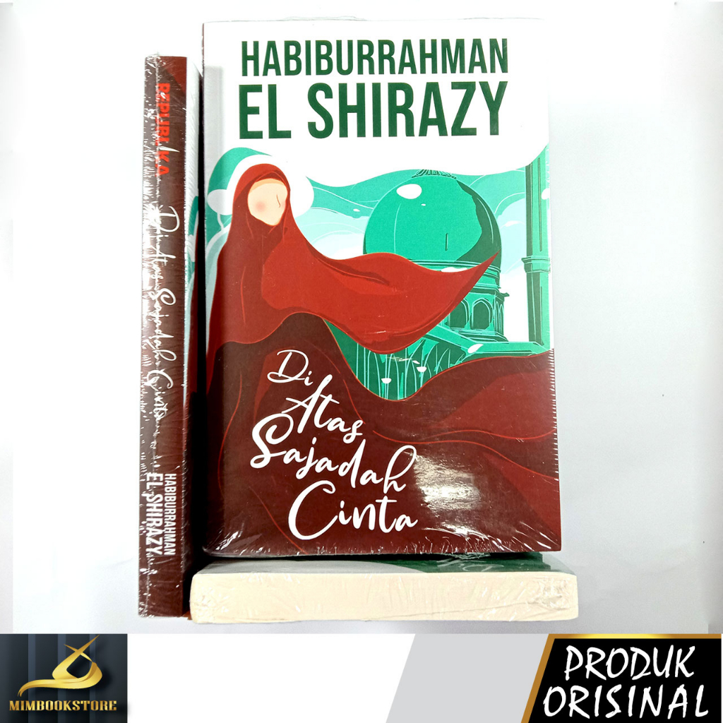 Jual Buku Di Atas Sajadah Cinta Habiburrahman El Shirazy Republika Penerbit Mimbookstore