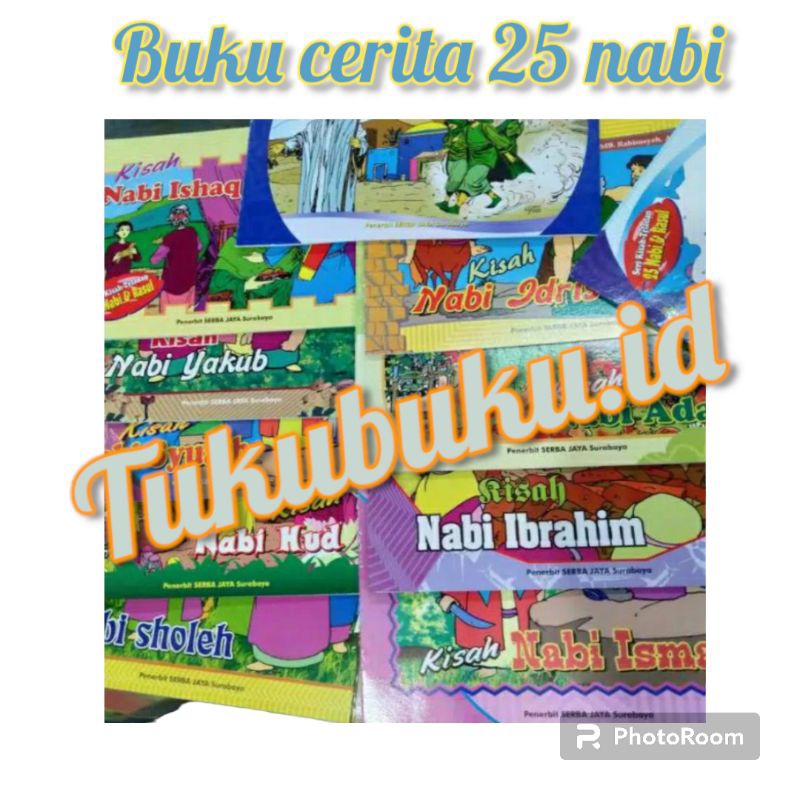 Jual BUKU CERITA ANAK 25 NABI DAN RASUL COCOK UNTUK PAUD DAN TK SERBA ...