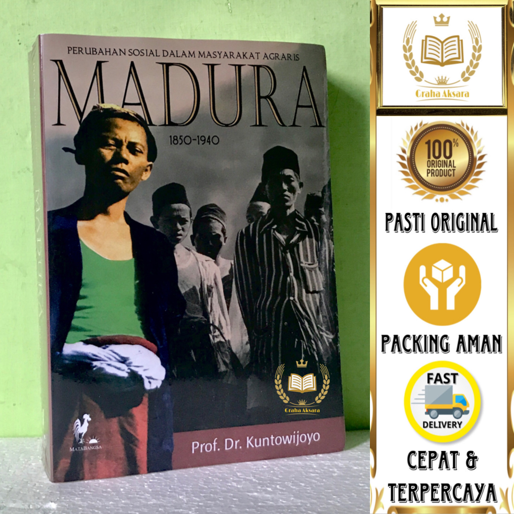 Jual Buku Perubahan Sosial Dalam Masyarakat Agraris Madura 1850-1950 ...