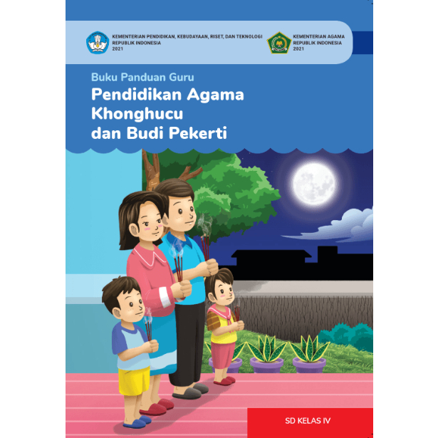 Jual K21 Bg Agama Khonghucu 4 Buku Panduan Guru Pendidikan Agama Konghucu Dan Budi Pekerti