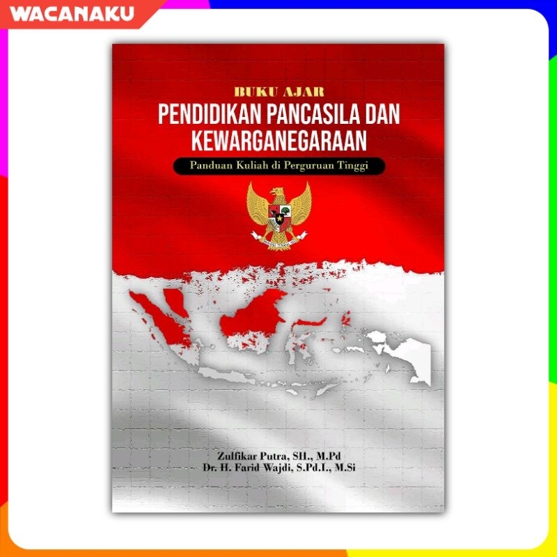 Jual BUKU AJAR PENDIDIKAN PANCASILA DAN KEWARGANEGARAAN Panduan Kuliah ...