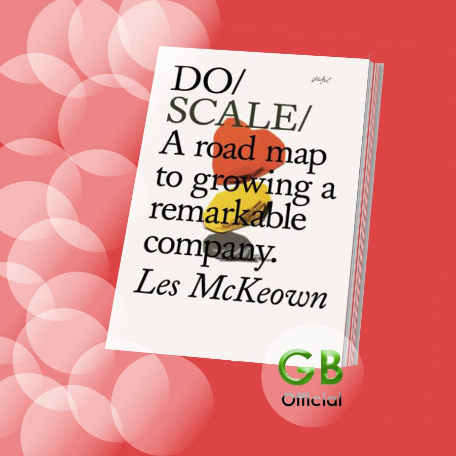 Jual Do Scale - A road map to growing a remarkable company. | Shopee ...