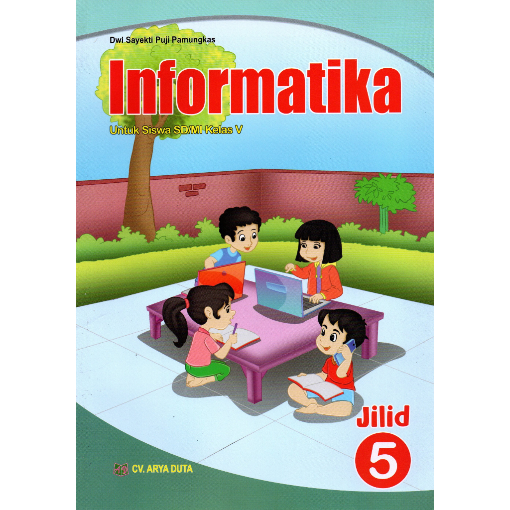 Jual Buku Siswa Informatika Untuk SD/MI Kelas 5 - Arya Duta | Shopee ...