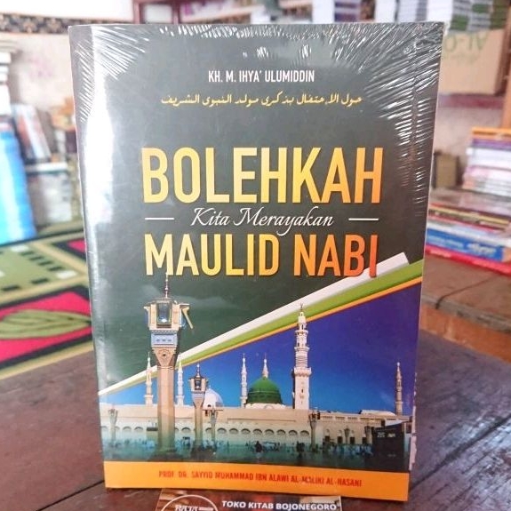 Jual Buku Bolehkah Kita Merayakan Maulid Nabi Muhammad Saw Terjemah ...