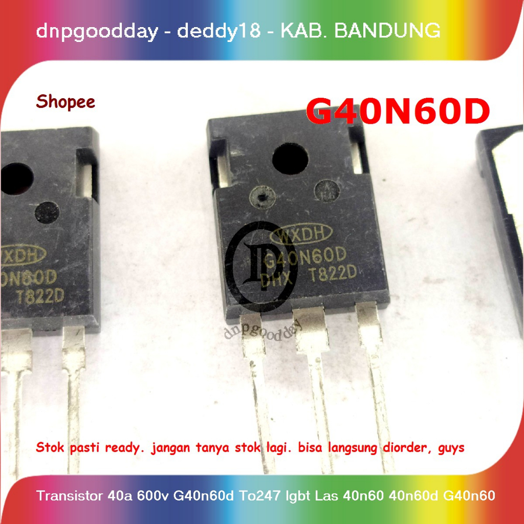 Jual Transistor 40a 600v G40n60d To247 Igbt Las 40n60 40n60d G40n60 ...
