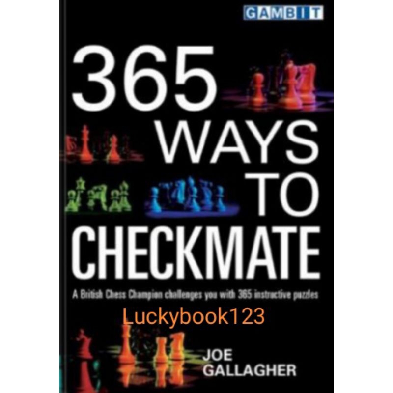 Jual Buku 365 Ways to Checkmate by Joe Gallagher | Shopee Indonesia