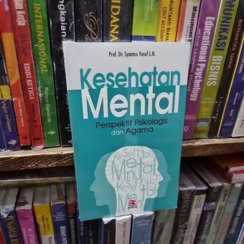 Jual Kesehatan Mental Perspektif Psikologis Dan Agama By Prof Dr Syamsu ...