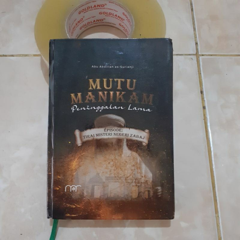 Jual Buku Mutu Manikam Peninggalan Lama Episode Tirai Misteri Negeri