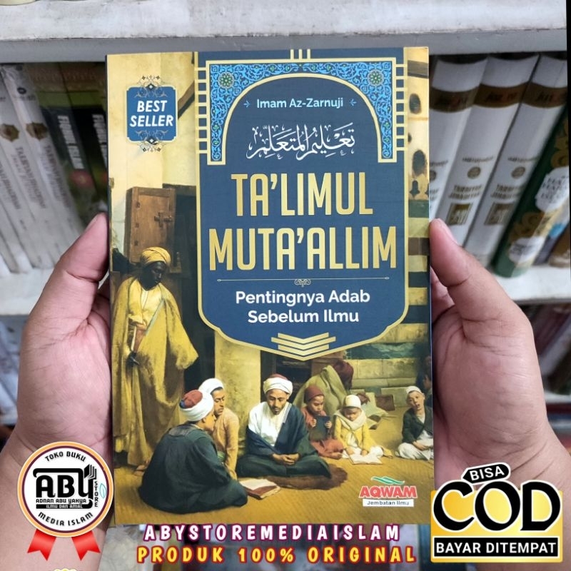 Jual Talimul Mutaallim Pentingnya Adab Sebelum Ilmu Buku Abab Rahasia Adab Dan Cara Belajar Ilmu 4924