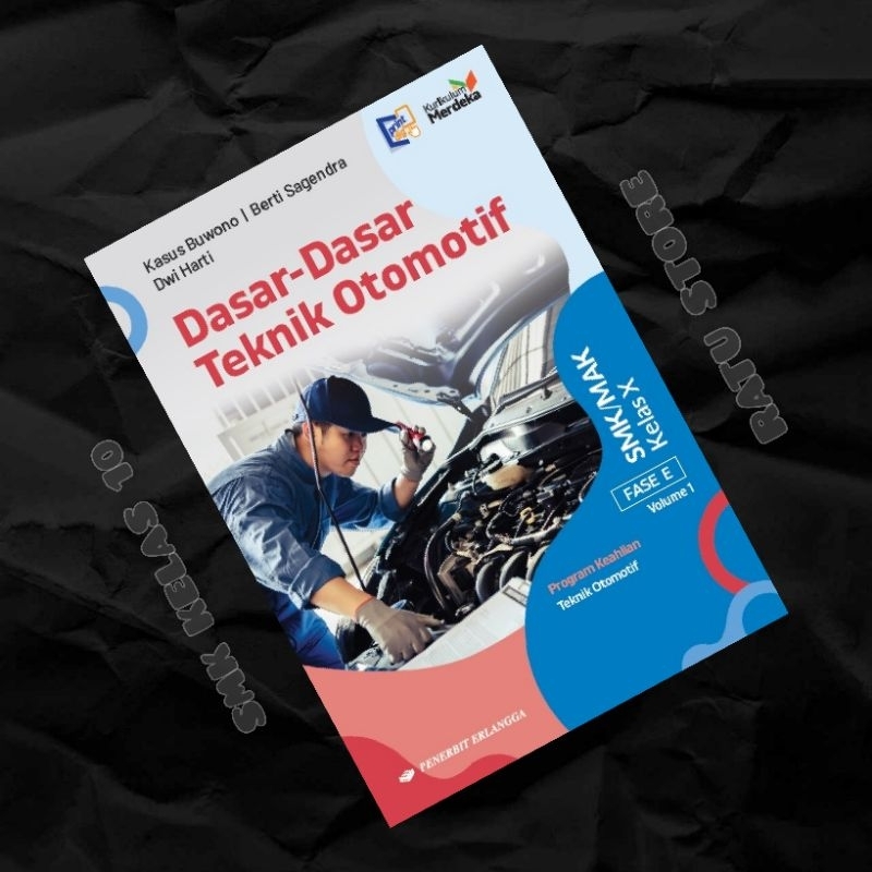 Jual Buku Kurikulum Merdeka Dasar Dasar Teknik Otomotif Smk Kelas 10 X 1 Original Erlangga