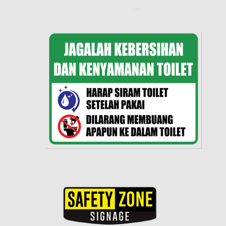 Jual Sign Jagalah Kebersihan Dan Kenyamanan Toilet Ukuran 15cm X20cm