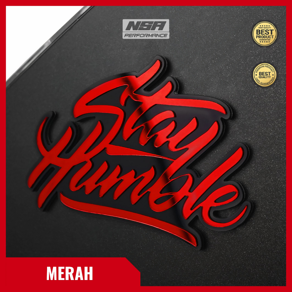 Jual Nsa Pcs Emblem Stayhumble Bukan Stiker Stay Humble Sticker Timbul