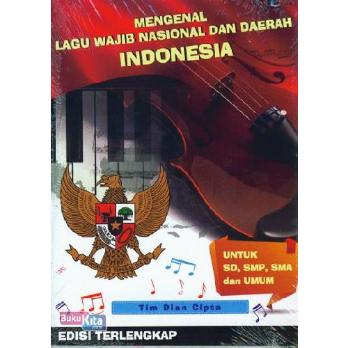 Jual Mengenal Lagu Wajib Nasional Dan Daerah Indonesia - Edisi ...