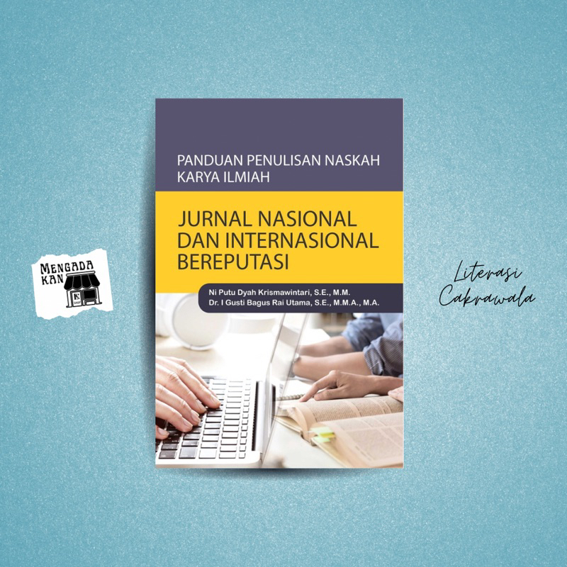 Jual Panduan Penulisan Naskah Karya Ilmiah Jurnal Nasional Dan