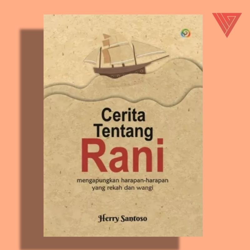 Jual Buku Novel Cerita Tentang Rani Herry Santoso Novel Cinta Novel Remaja Novel