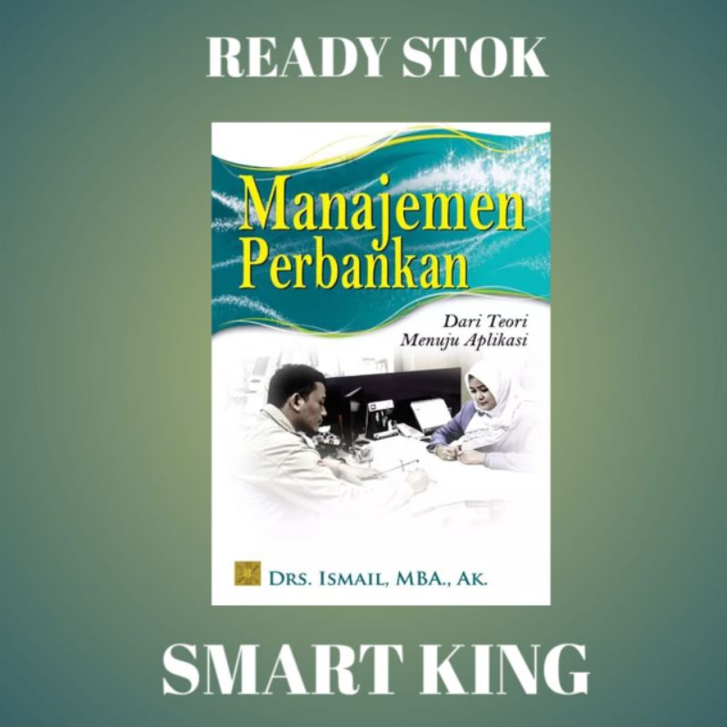 Jual Manajemen Perbankan Dari Teori Menuju Aplikasi By Drs Ismail