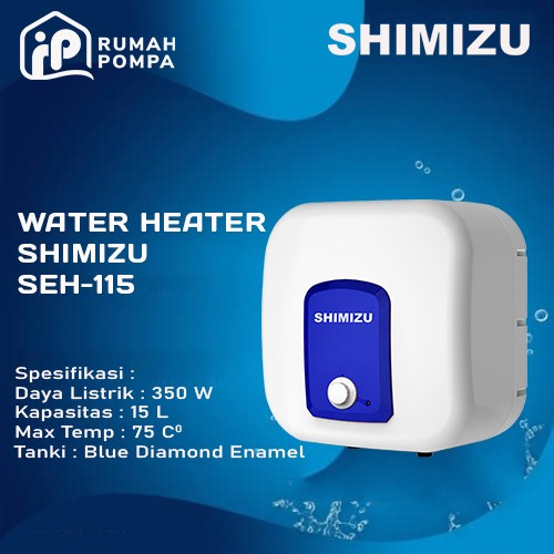 Jual Shimizu Water Heater Listrik 15 Liter Seh 115 215 Pemanas Air Listrik Shopee Indonesia 6007