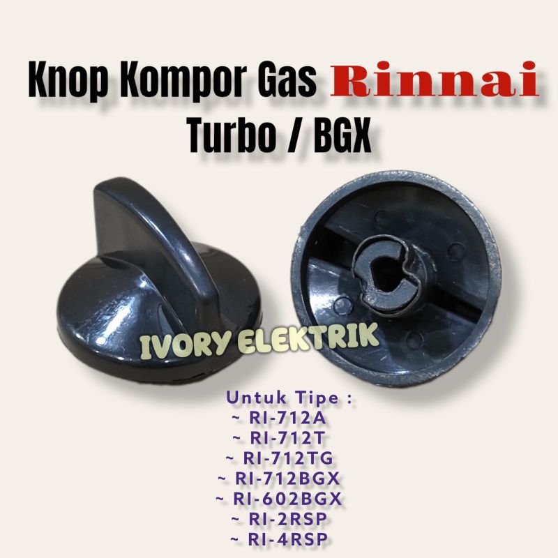 Jual KNOP KOMPOR GAS RINNAI TURBO BGX 712 / PUTARAN KOMPOR GAS RINNAI ...