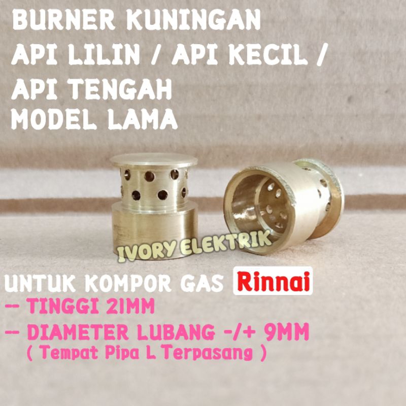 Jual BURNER KUNINGAN API LILIN KOMPOR GAS RINNAI MODEL LAMA / BURNER ...