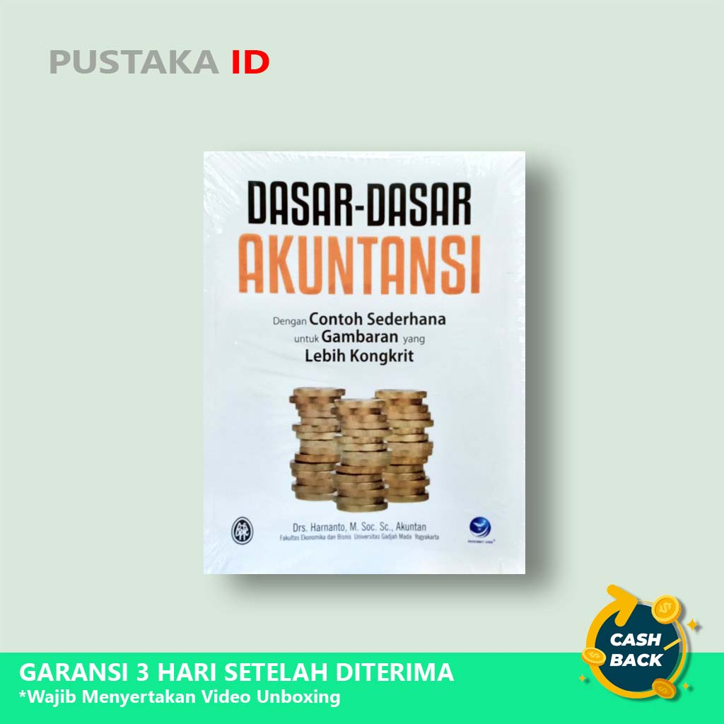 Jual Buku Dasar-dasar Akuntansi, Dengan Contoh Sederhana Untuk Gambaran ...