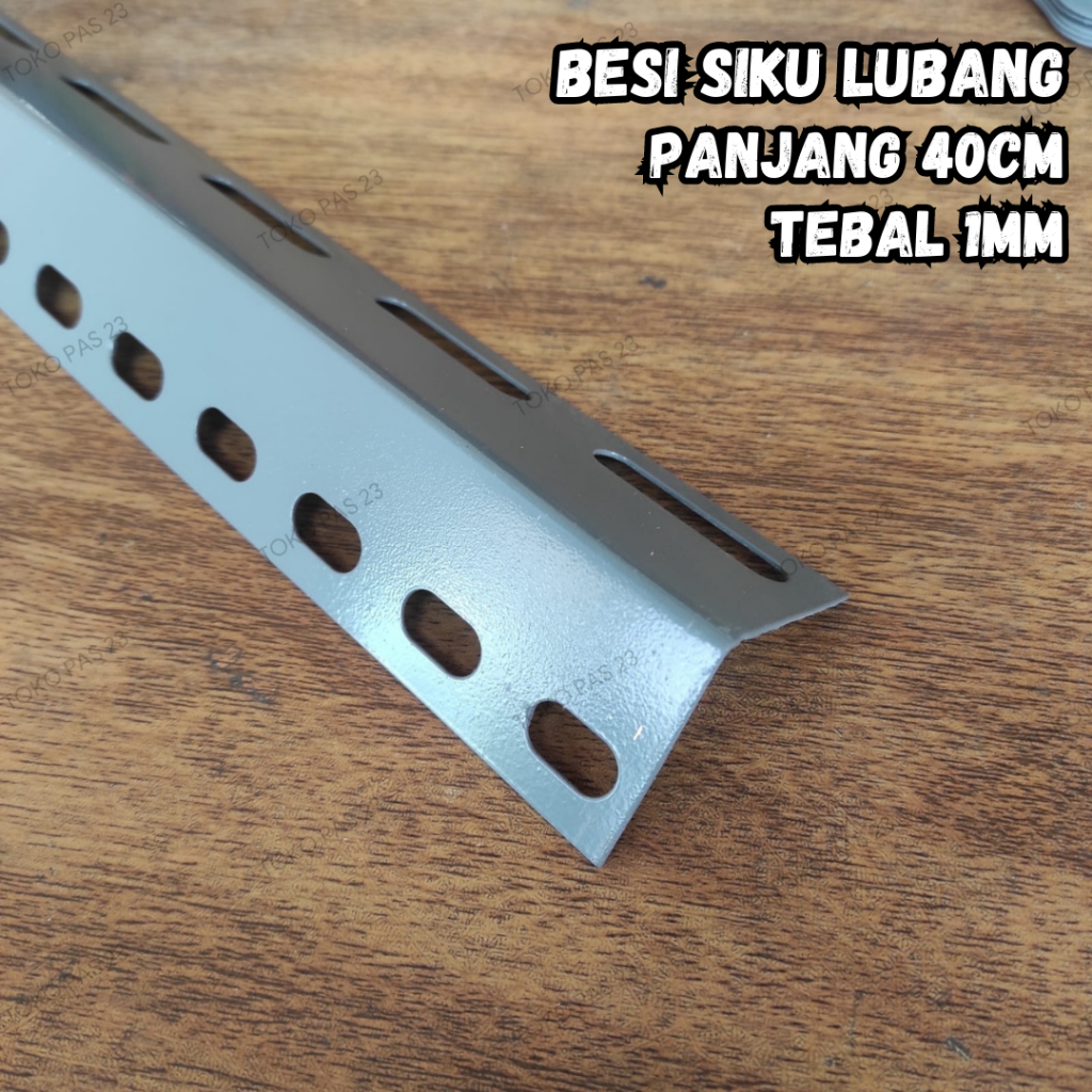 Jual TOKO PAS 23 | BESI SIKU LUBANG PANJANG 40CM TEBAL 1.2MM / BESI ...