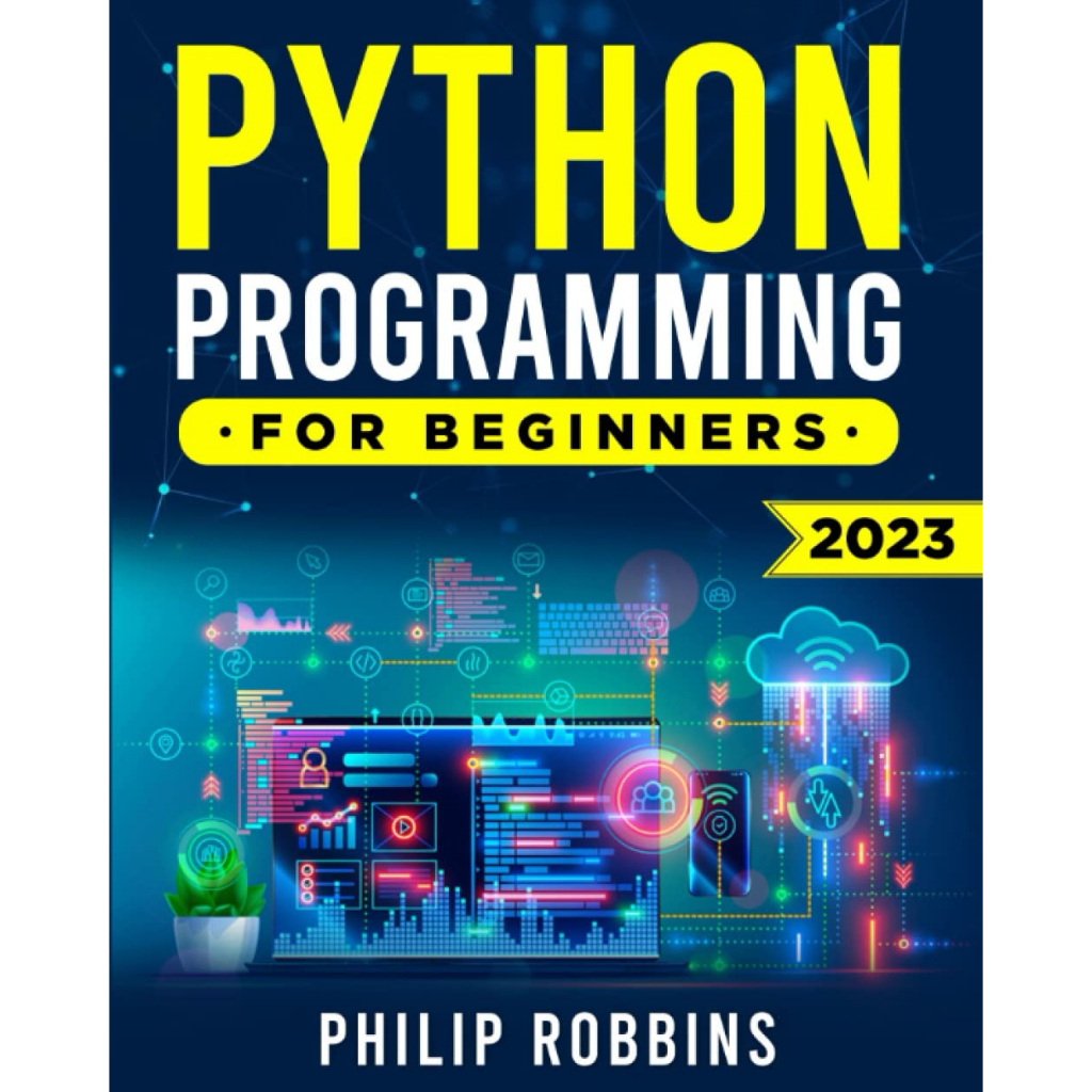 Jual BOOK by Philip Robbins - Python Programming for Beginners The ...