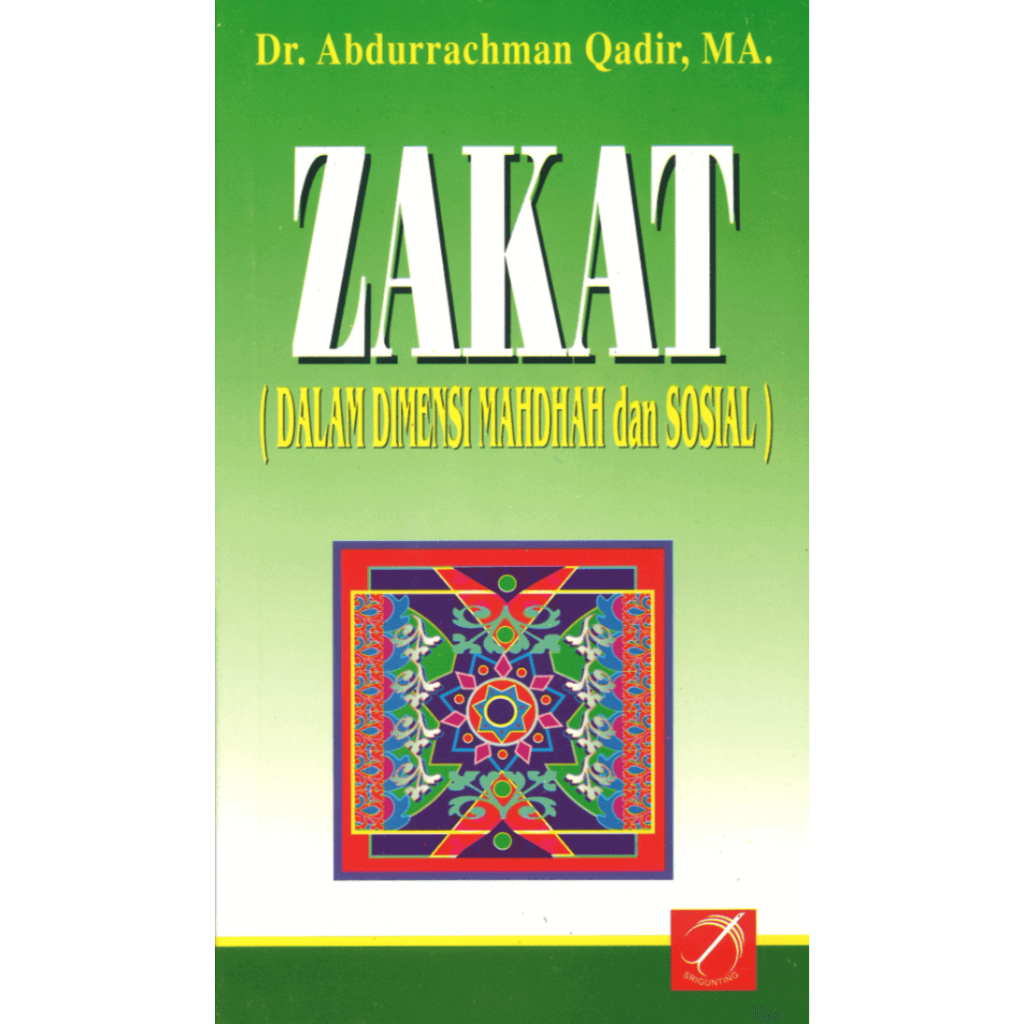 Jual Buku Zakat (Dalam Dimensi Mahdhah Dan Sosial) Penulis Abdurrahman ...