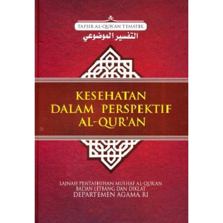 Jual Kesehatan Dalam Perspektif Al-Qur'an - Tafsir Al-Qur'an Tematik ...